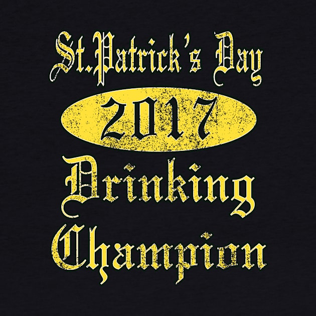 2017 St.Patrick's Day Drinking Champion by Eric03091978